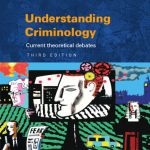 خرید و دانلود نسخه کامل کتاب Understanding Criminology: Current Theoretical Debates, 3rd edition (Crime and Justice)
