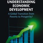 خرید و دانلود نسخه کامل کتاب Understanding Economic Development: A Global Transition from Poverty to Prosperity?