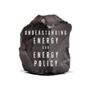 خرید و دانلود نسخه کامل کتاب Understanding Energy and Energy Policy
