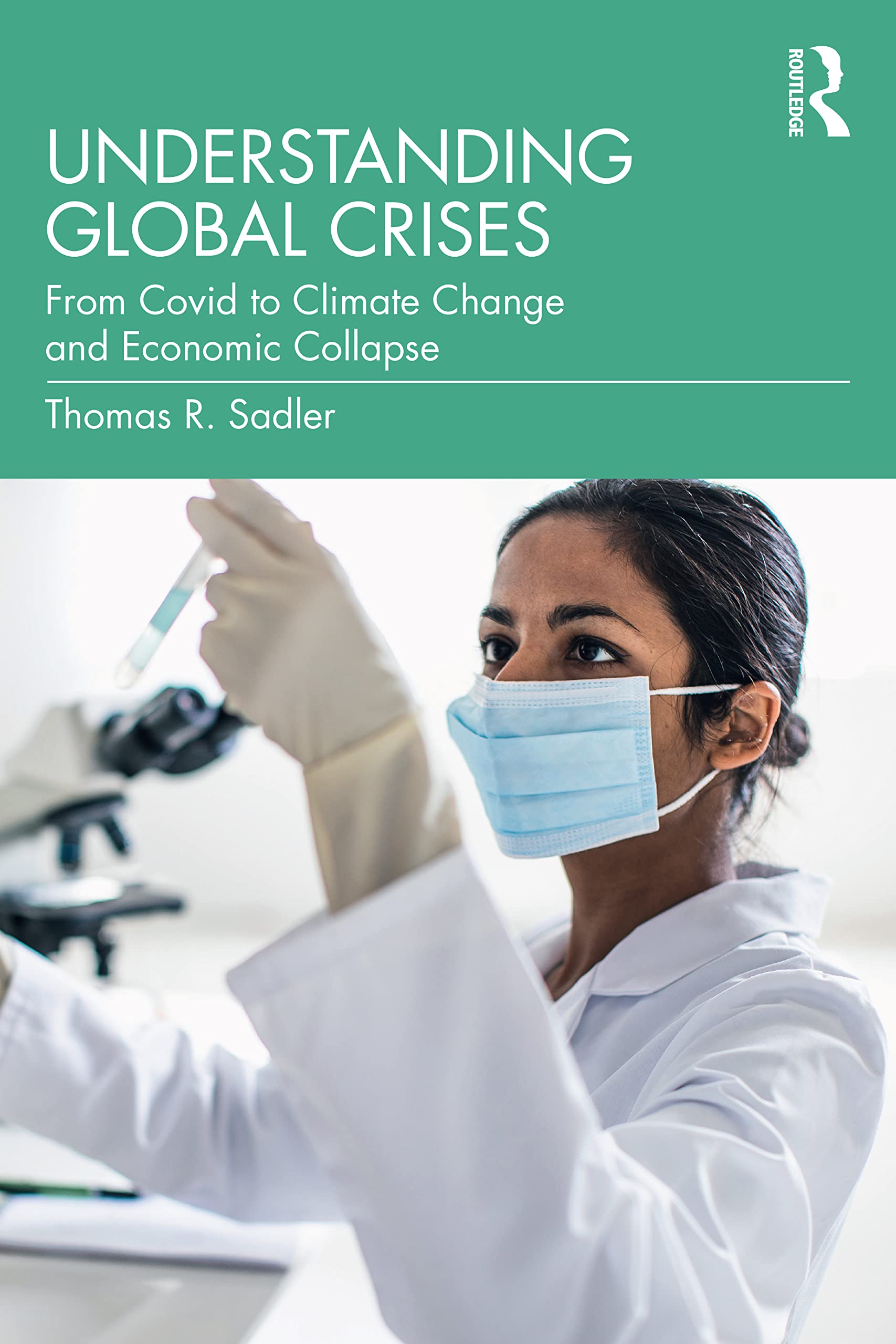 خرید و دانلود نسخه کامل کتاب Understanding Global Crises: From Covid to Climate Change and Economic Collapse_68c818707e423.jpeg خرید و دانلود نسخه کامل کتاب Understanding Global Crises: From Covid to Climate Change and Economic Collapse