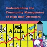خرید و دانلود نسخه کامل کتاب Understanding the Management of High Risk Offenders (Crime and Justice)