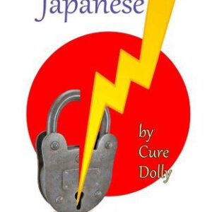 خرید و دانلود نسخه کامل کتاب Unlocking Japanese: Making Japanese as simple as it really is!