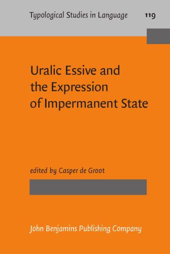 خرید و دانلود نسخه کامل کتاب Uralic Essive and the Expression of Impermanent State_68c50d9ca6c95.jpeg خرید و دانلود نسخه کامل کتاب Uralic Essive and the Expression of Impermanent State