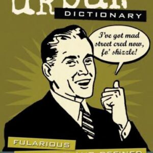خرید و دانلود نسخه کامل کتاب Urban Dictionary: Flarious Street Slang Defined Dictionary