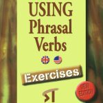 خرید و دانلود نسخه کامل کتاب Using Phrasal Verbs – Exercises New Edition (Spanish Edition)