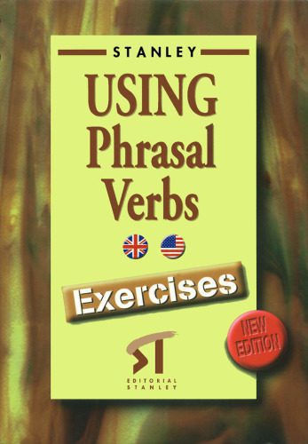 خرید و دانلود نسخه کامل کتاب Using Phrasal Verbs – Exercises New Edition (Spanish Edition)_68c133e99852c.jpeg خرید و دانلود نسخه کامل کتاب Using Phrasal Verbs – Exercises New Edition (Spanish Edition)