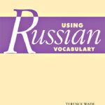 خرید و دانلود نسخه کامل کتاب Using Russian Vocabulary (Using (Cambridge))