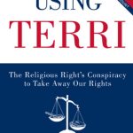 خرید و دانلود نسخه کامل کتاب Using Terri: The Religious Right’s Conspiracy to Take Away Our Rights
