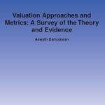 خرید و دانلود نسخه کامل کتاب Valuation Approaches and Metrics (Foundations and Trends in Finance)