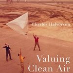 خرید و دانلود نسخه کامل کتاب Valuing Clean Air: The EPA and the Economics of Environmental Protection