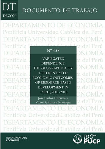 خرید و دانلود نسخه کامل کتاب Variegated dependence: The geographically differentiated economic outcomes of resource-based development in Peru, 2001-2015_68c83e8c8eb51.jpeg خرید و دانلود نسخه کامل کتاب Variegated dependence: The geographically differentiated economic outcomes of resource-based development in Peru, 2001-2015