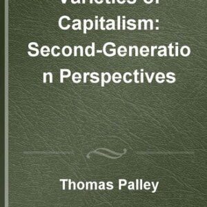 خرید و دانلود نسخه کامل کتاب Varieties of Capitalism: Second-Generation Perspectives