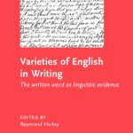 خرید و دانلود نسخه کامل کتاب Varieties of English in Writing: The Written Word as Linguistic Evidence