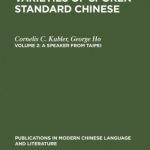 خرید و دانلود نسخه کامل کتاب Varieties of spoken standard Chinese. Volume 2 : A speaker from Taipei