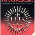 خرید و دانلود نسخه کامل کتاب Vatican Assassins; Wounded in the House of My Friends