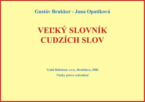 خرید و دانلود نسخه کامل کتاب Veľký slovník cudzích slov_68b8b0a72236f.jpeg خرید و دانلود نسخه کامل کتاب Veľký slovník cudzích slov