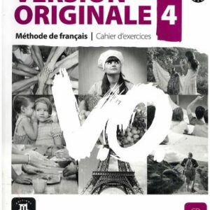 خرید و دانلود نسخه کامل کتاب Version Originale 4. Cahier d’exercices
