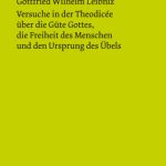 خرید و دانلود نسخه کامل کتاب Versuche in der Theodisee über die Güte Gottes, die Freiheit des Menschen und den Ursprung des Übels.