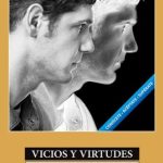 خرید و دانلود نسخه کامل کتاب Vicios y virtudes: reeducando el alma a través del cuerpo