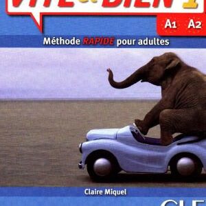 خرید و دانلود نسخه کامل کتاب Vite et bien 1.  A1, A2.  Méthode rapide pour adultes