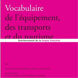 خرید و دانلود نسخه کامل کتاب Vocabulaire de l’équipement, des transports et du tourisme