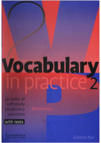 خرید و دانلود نسخه کامل کتاب Vocabulary in Practice. 2. Elementary_68c09571bd2a3.jpeg خرید و دانلود نسخه کامل کتاب Vocabulary in Practice. 2. Elementary