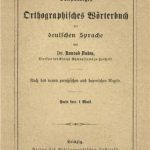 خرید و دانلود نسخه کامل کتاب Vollständiges Orthographisches Wörterbuch der deutschen Sprache mit etymologischen Angaben, kurzen Sacherklarungen und Verdeutschungen der Fremdwörter