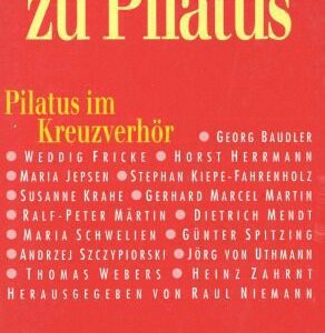 خرید و دانلود نسخه کامل کتاب Von Pontius zu Pilatus. Pilatus im Kreuzverhör