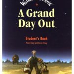 خرید و دانلود نسخه کامل کتاب Wallace and Gromit: A Grand Day Out. Student’s book