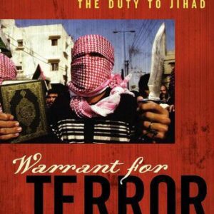 خرید و دانلود نسخه کامل کتاب Warrant for Terror: The Fatwas of Radical Islam and the Duty to Jihad