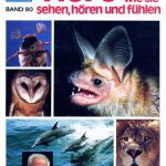 خرید و دانلود نسخه کامل کتاب Was ist was?, Bd.80: Tiere wie sie sehen, hören und fühlen