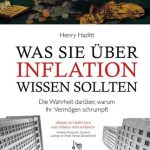 خرید و دانلود نسخه کامل کتاب Was Sie über Inflation wissen sollten: Die Wahrheit darüber, warum Ihr Vermögen schrumpft