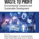 خرید و دانلود نسخه کامل کتاب Waste to Profit: Environmental Concerns and Sustainable Development
