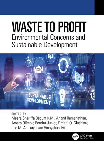 خرید و دانلود نسخه کامل کتاب Waste to Profit: Environmental Concerns and Sustainable Development_68c7f9cd331c6.jpeg خرید و دانلود نسخه کامل کتاب Waste to Profit: Environmental Concerns and Sustainable Development