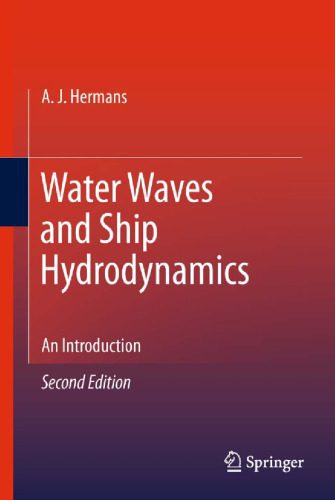 خرید و دانلود نسخه کامل کتاب Water Waves and Ship Hydrodynamics: An Introduction_68c8e01273258.jpeg خرید و دانلود نسخه کامل کتاب Water Waves and Ship Hydrodynamics: An Introduction