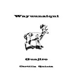 خرید و دانلود نسخه کامل کتاب Wayuunaiqui. Guajiro. Cartilla Quinta
