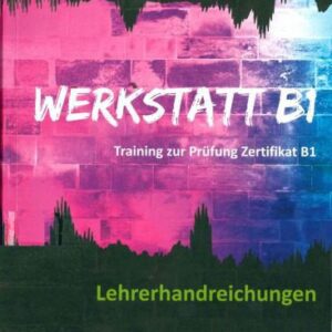 خرید و دانلود نسخه کامل کتاب Werkstatt B1 – Lehrerhandreichungen