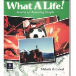 خرید و دانلود نسخه کامل کتاب What a Life! Stories of Amazing People