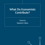 خرید و دانلود نسخه کامل کتاب What Do Economists Contribute?