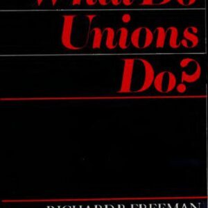 خرید و دانلود نسخه کامل کتاب What Do Unions Do?