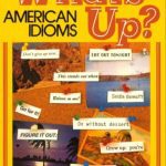 خرید و دانلود نسخه کامل کتاب What’s Up?: American Idioms