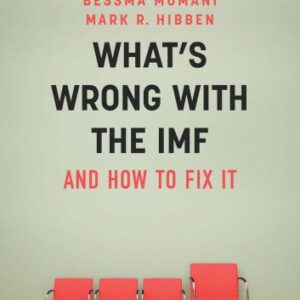 خرید و دانلود نسخه کامل کتاب What’s Wrong With the IMF and How to Fix It