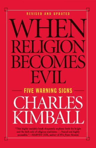 خرید و دانلود نسخه کامل کتاب When Religion Becomes Evil: Five Warning Signs (Plus)_68cee6e2d416a.jpeg خرید و دانلود نسخه کامل کتاب When Religion Becomes Evil: Five Warning Signs (Plus)