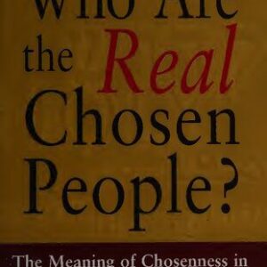 خرید و دانلود نسخه کامل کتاب Who are the Real Chosen People?: The Meaning of Chosenness in Judaism, Christianity, and Islam