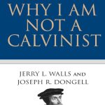 خرید و دانلود نسخه کامل کتاب Why I Am Not a Calvinist