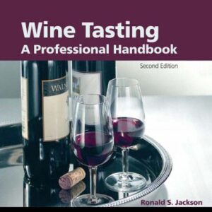 خرید و دانلود نسخه کامل کتاب Wine Tasting, Second Edition: A Professional Handbook (Food Science and Technology)