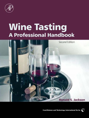خرید و دانلود نسخه کامل کتاب Wine Tasting, Second Edition: A Professional Handbook (Food Science and Technology)_68cbb426274b6.jpeg خرید و دانلود نسخه کامل کتاب Wine Tasting, Second Edition: A Professional Handbook (Food Science and Technology)