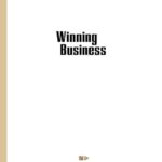 خرید و دانلود نسخه کامل کتاب Winning Business : How to Use Financial Analysis and Benchmarks to Outscore Your Competition