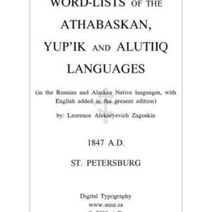 خرید و دانلود نسخه کامل کتاب Word-Lists of the Athabaskan, Yup’ik and Alutiiq Languages