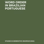 خرید و دانلود نسخه کامل کتاب Word Order in Brazilian Portuguese